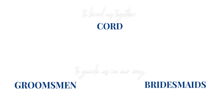 Cord, Groomsmen, Bridesmaids